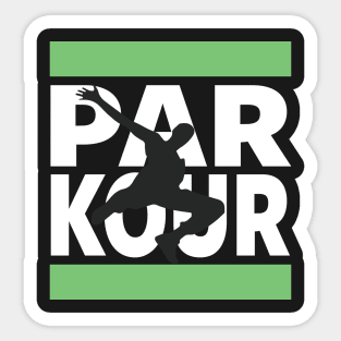 PARKOUR - FREERUNNING - TRACEUR Sticker